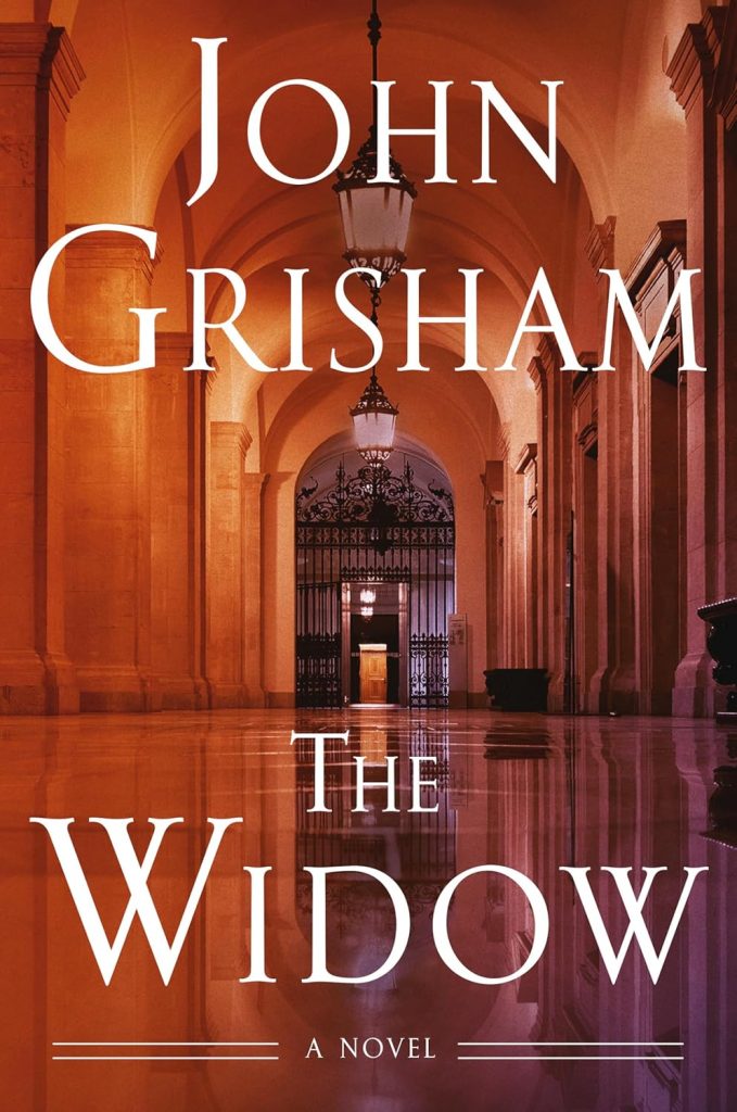 Book cover of the legal thriller "The Widow" by John Grisham, featuring a dramatic and mysterious design, a must-read recommendation from the Cottage in the Mitten book club.