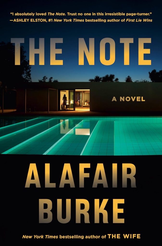 A book cover for the novel The Note by Alafair Burke. The cover shows a modern house at night, with a woman standing in the brightly lit doorway. In the foreground, a large swimming pool with teal water reflects the house and the surrounding darkness. The book title and author's name are in large, bold letters.