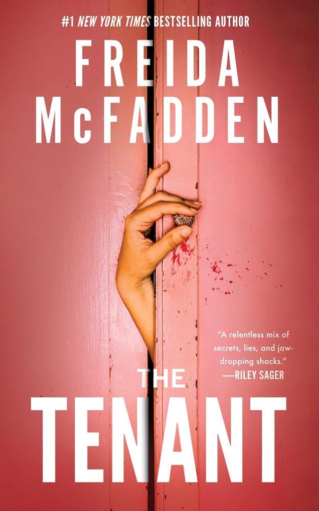 Frieda McFadden's new summer porch read novel entitled The Tenant.