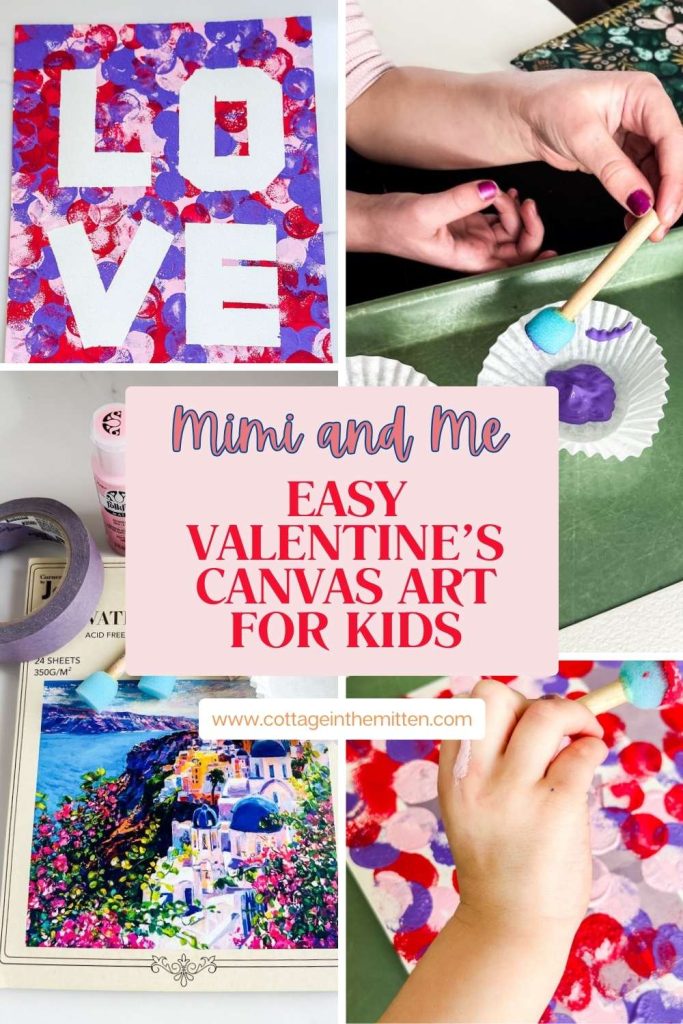 Mimi and Me Valentine’s Day craft for kids: A collage showing a child using blue foam dabbers to create red, purple, and pink dot art around a 'LOVE' stencil on a white canvas.