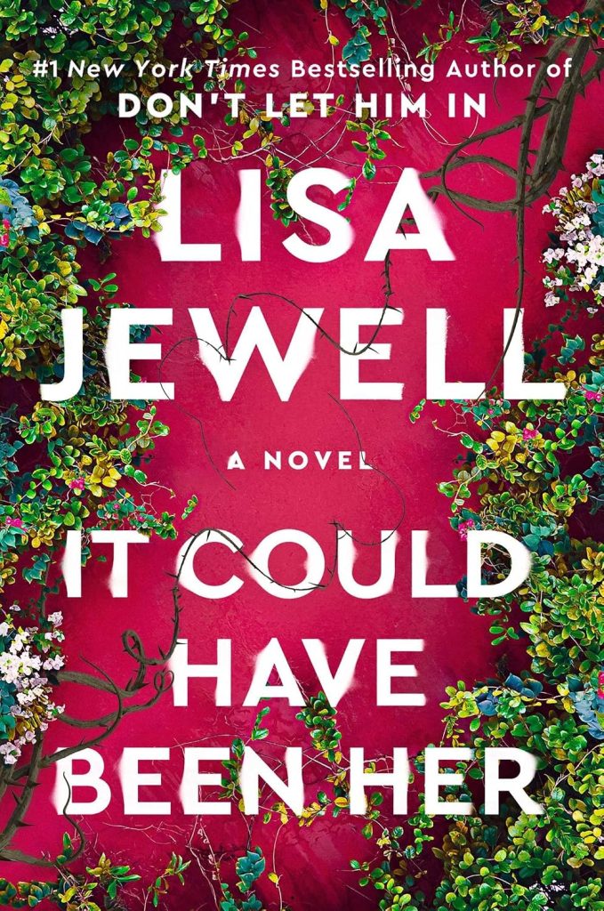 Book cover for "It Could Have Been Her" by Lisa Jewell. The bright pink-red background is framed by creeping green vines, thorny branches, and delicate flowers, making this psychological thriller a gripping addition to your summer book recommendations.