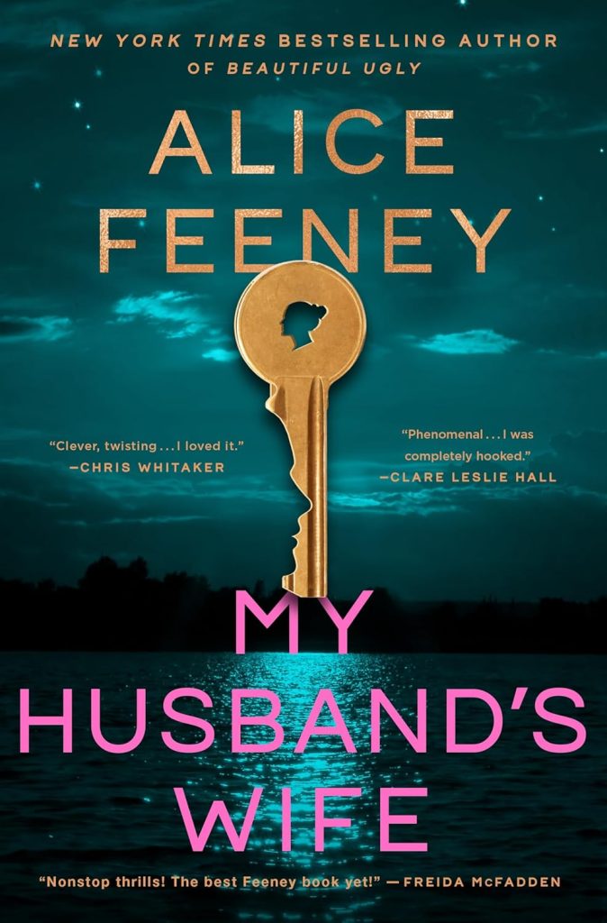 Book cover for "My Husband's Wife" by Alice Feeney, featuring a large golden key with a silhouette profile of a woman cut into the top. This striking psychological thriller cover makes an eye-catching addition to your list of summer book recommendations.