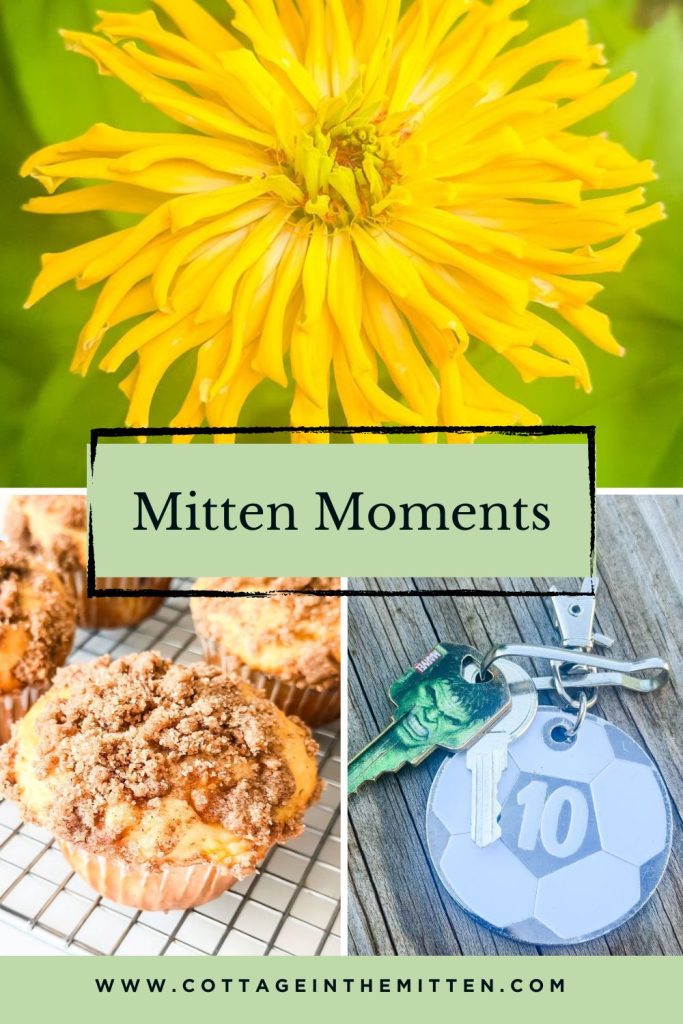 Mitten Moments Pinterest pin collage for Cottage in the Mitten featuring a close-up of a yellow rudbeckia flower, cinnamon streusel muffins cooling on a wire rack, and a soccer ball keychain with a number 10 key.